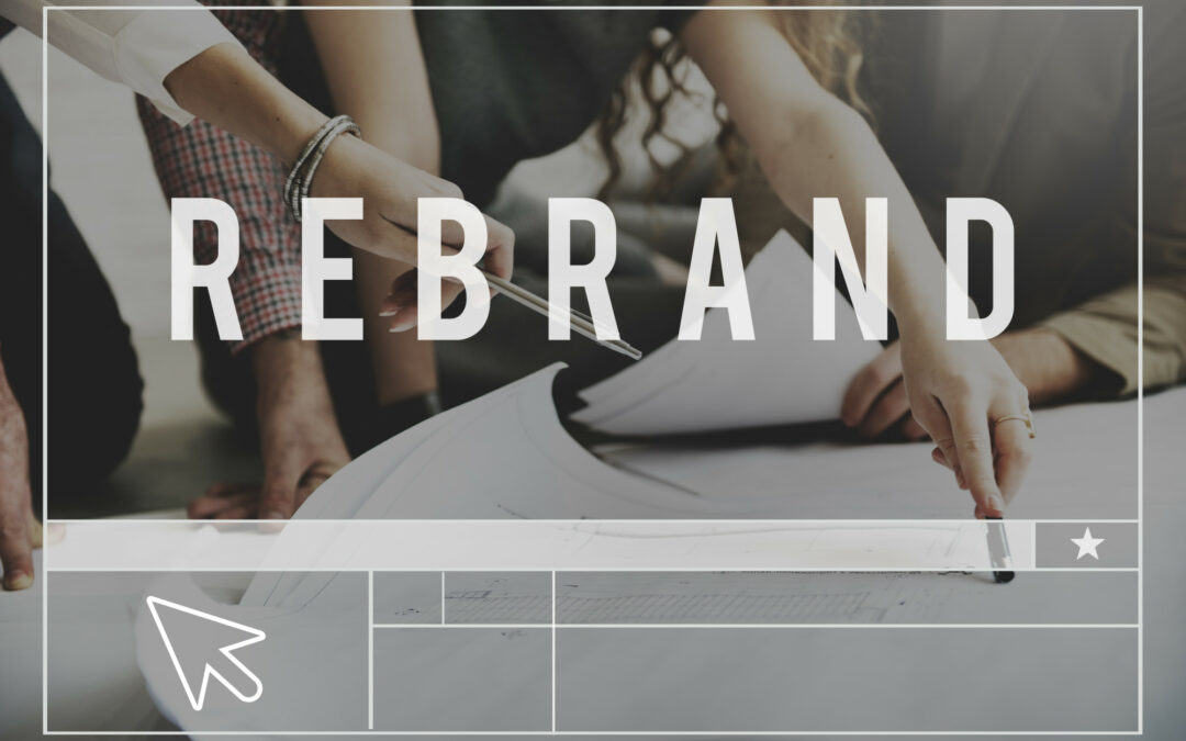Is Your Business Looking to Change Up its Brand? Here is a Guide to Building Your Rebranding Strategy